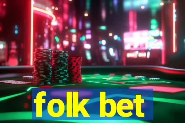 folk bet